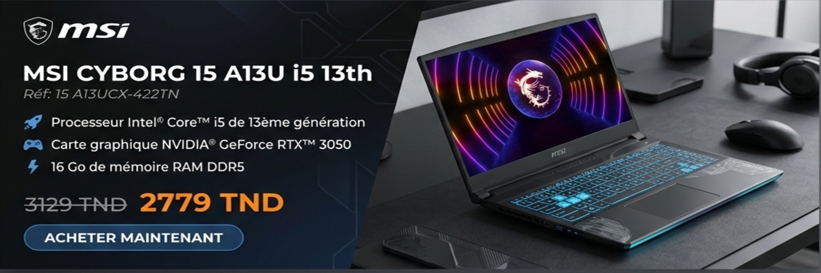 MSI CYBORG 15 A13U i5 13è Gén 16Go RTX 3050